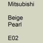 Preview: Mitsubishi, Beige Pearl, E02.